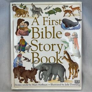 A First Bible Story Book By Mary Hoffman & Julie Downing (1997, Hardcover) NEW